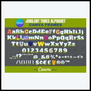 Jubilant Times Alphabet Canva Frames